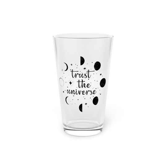 Celestial Pint Glass, Trust the Universe, Inspirational Drinkware, Gift for Spiritual Friends, Cosmic Home Barware, Unique Party Glass
