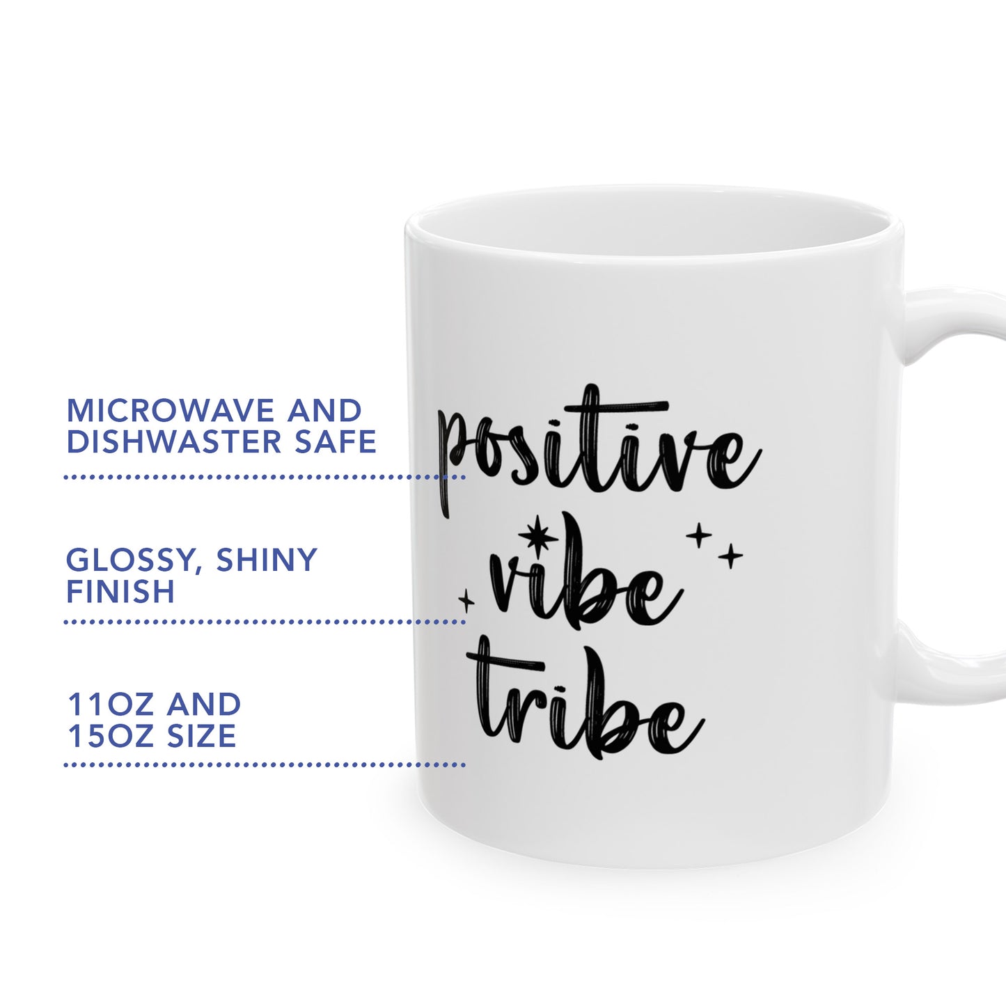Positive Vibe Tribe Mug
