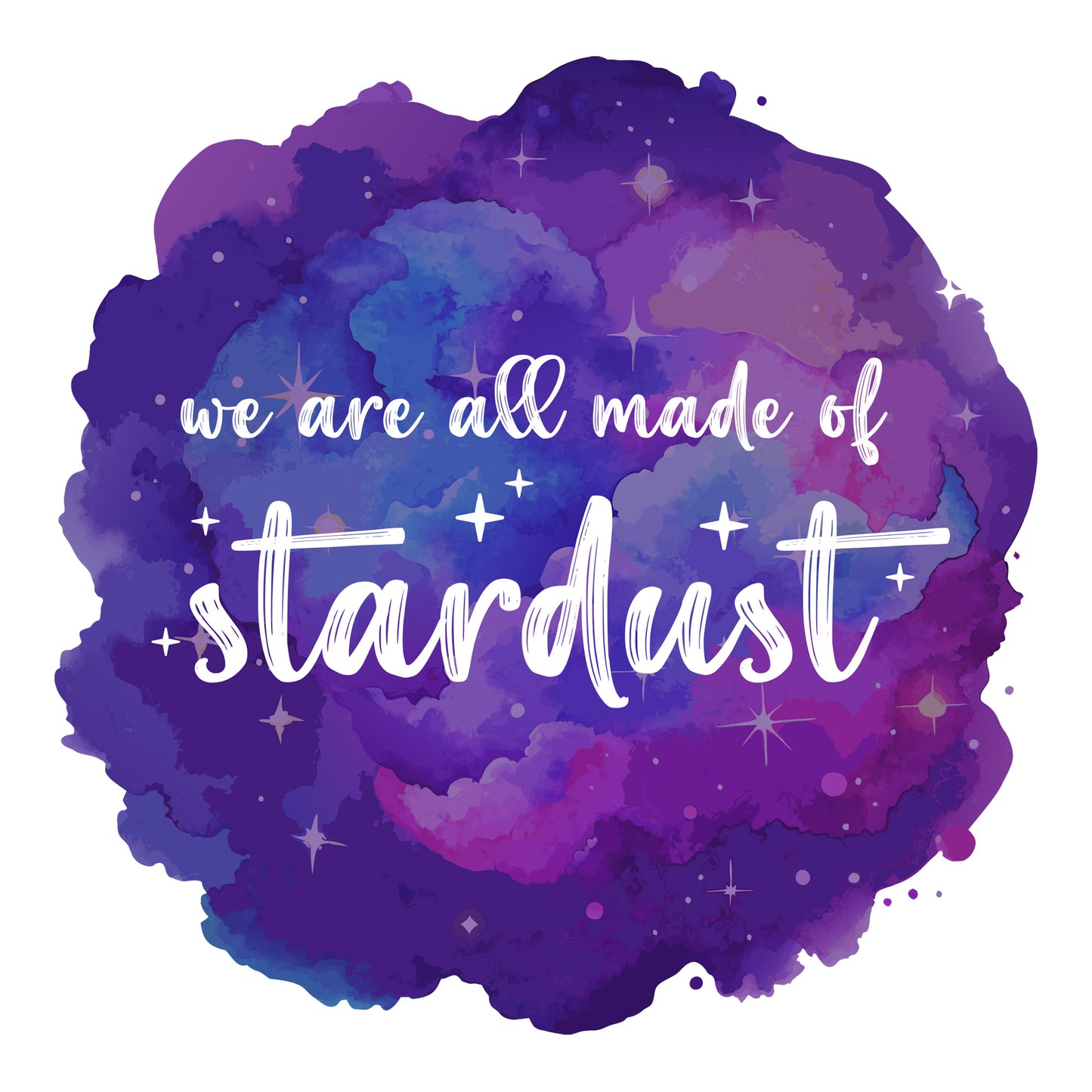We Are All Made of Stardust T-Shirt